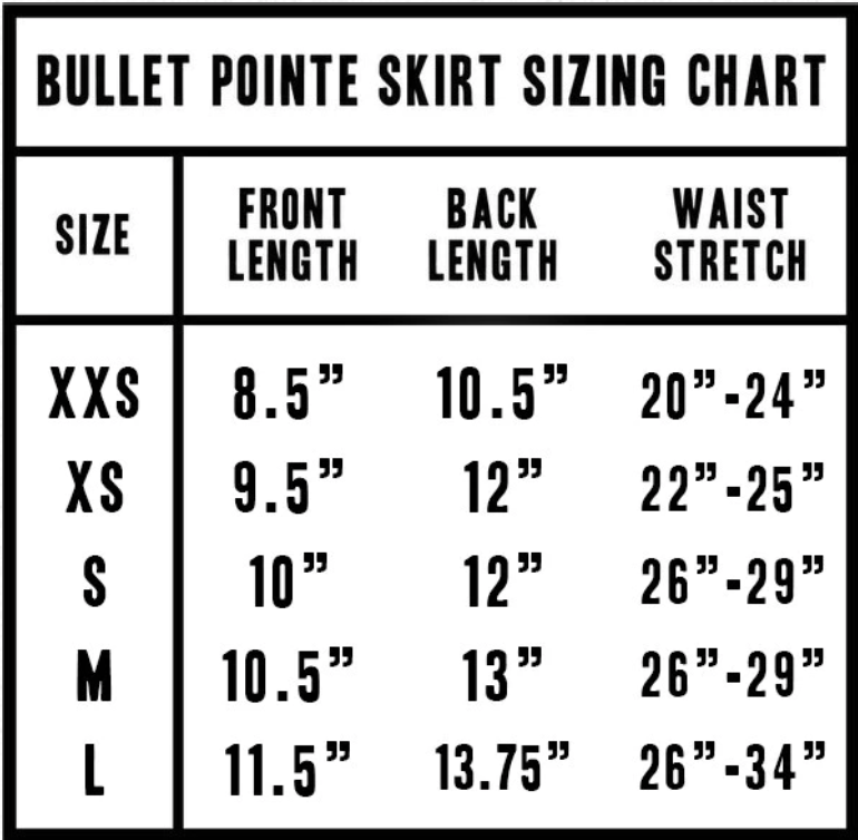 Bullet Pointe's size chart for adult skirts. This chart includes front length, back length and waist stretch. 